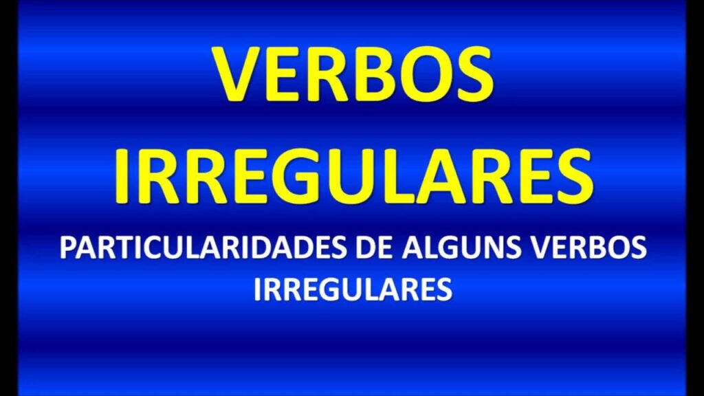 Verbos irregulares