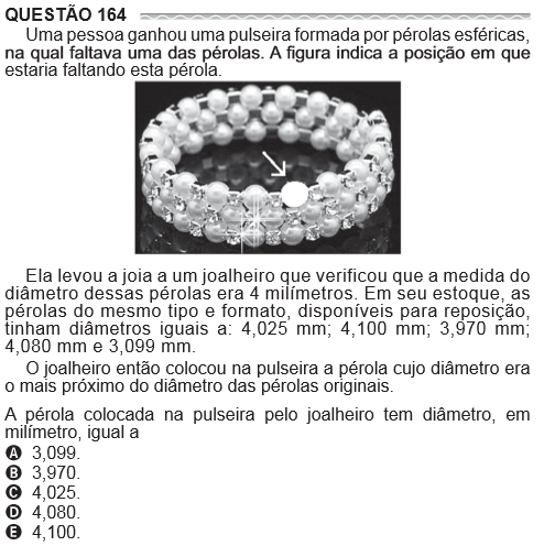 Questão 164 Uma pessoa ganhou uma pulseira formada por pérolas